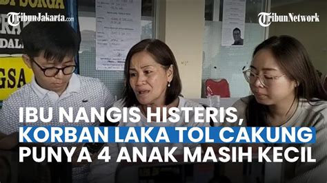 Tangis Histeris Ibu Korban Tabrak Lari Yang Tewas Di Cakung Terkuak