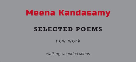 Meena Kandasamy — Selected Poems