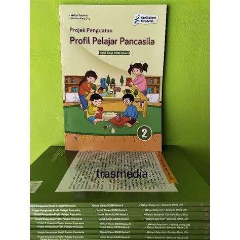 Jual Buku P5 Projek Penguatan Profil Pelajar Pancasila Sd Kelas 2 Kurikulum Merdeka Penerbit