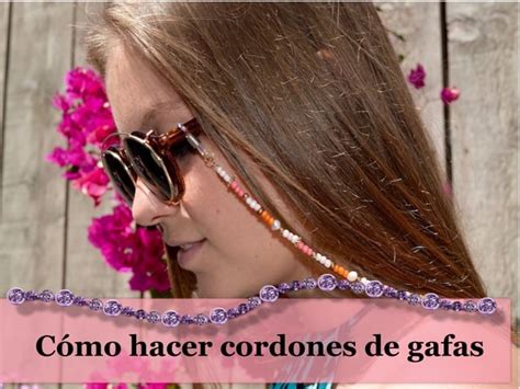 Cómo hacer cordones de gafas PPT