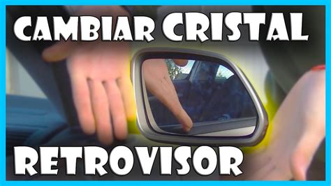 CAMBIAR El ESPEJO RETROVISOR En 3 MIN DIFERENCIA CRISTAL PLANO Y