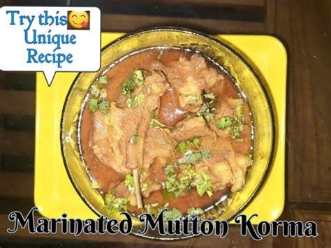 Marination Style Mutton Korma How To Make Marinated Style Mutton