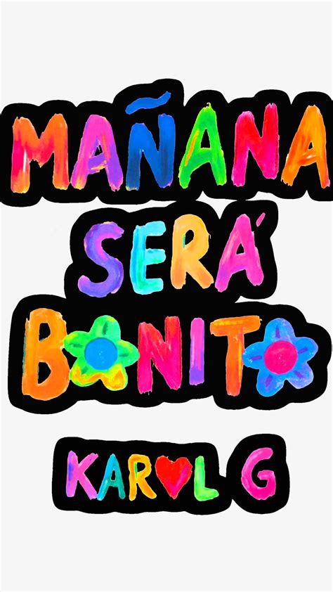 Aggregate More Than 57 Manana Sera Bonito Wallpaper Latest In Cdgdbentre