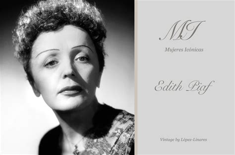 Edith Piaf la fuerza del gorrión de París Vintage by López