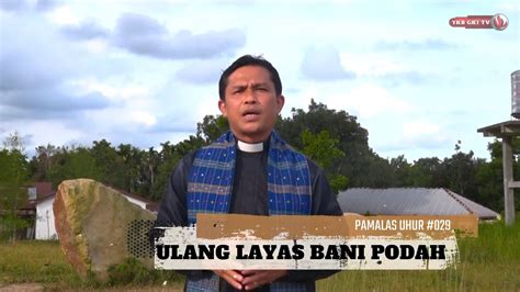 Pamalas Uhur 029 Ulang Layas Bani Podah Youtube