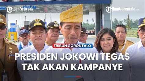 Presiden Jokowi Tegaskan Tak Akan Ikut Kampanye Saya Tidak Akan