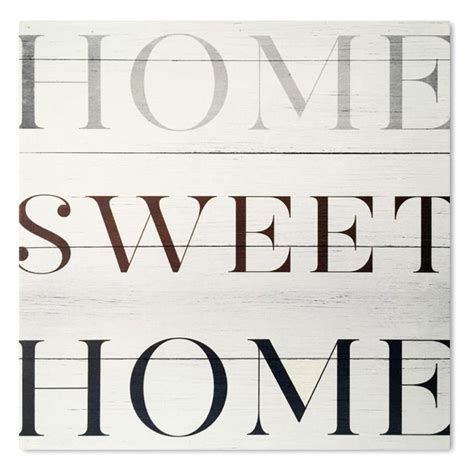 The Words Sweet Home Are In Black And White