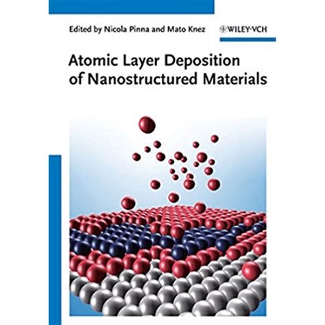 Atomic Layer Deposition Of Nanostructured Materials Freshebookswift