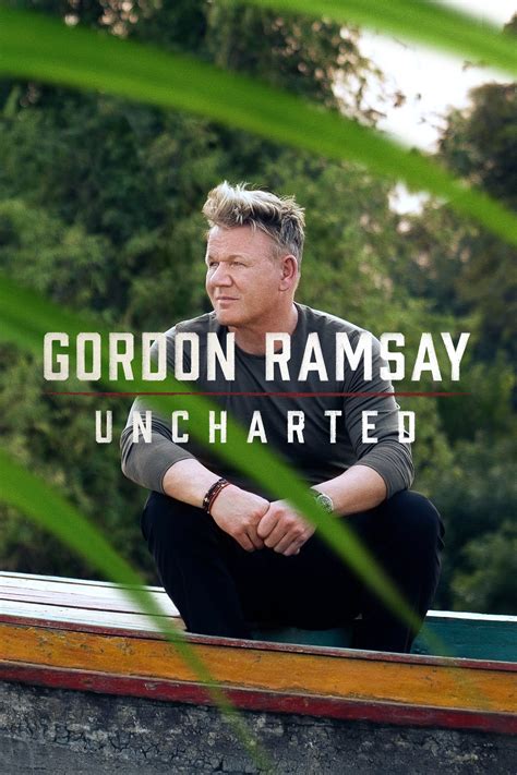 Gordon Ramsay Uncharted Tv Series 2019 Posters — The Movie