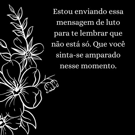 Luto Por Mim Mesma - Frases de Luto por um Amigo - Mensagens do Dia