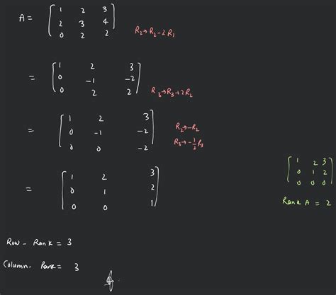 Ex 1 Find the row rank and column rank of the matrix A मटरकस क