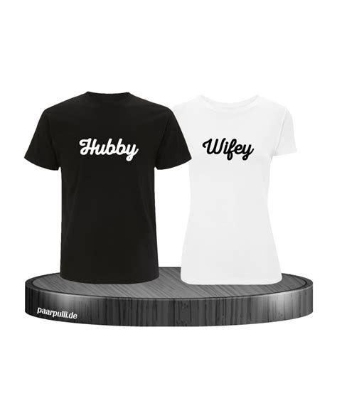 Hubby Und Wifey Partnerlook Shirts Von Paarpulli