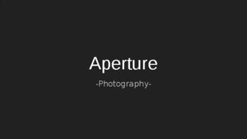 Aperture - Photography by Photography Class | TPT