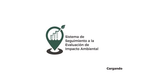 Sistema De Seguimiento A La EvaluaciÓn De Impacto Ambiental