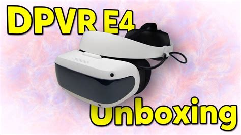 Unboxing The New DPVR E4 YouTube