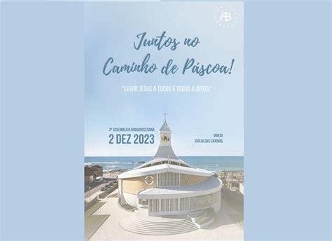 Arciprestado de Vila do Conde Póvoa de Varzim no Caminho da Páscoa