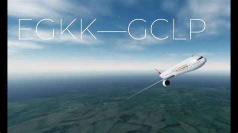 B777 Flight From Gatwick To Gran Canaria Project Flight Youtube