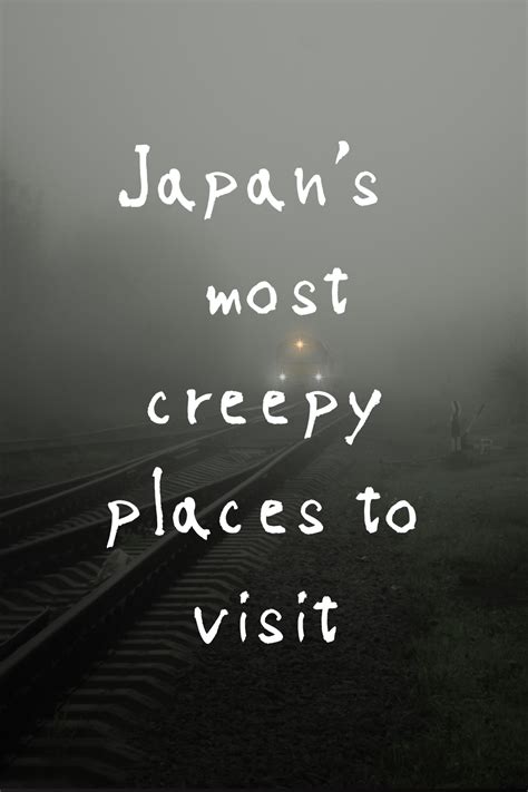 Pin by Japan Art and Travel Channel on Japan's Most Creepy Places to ...