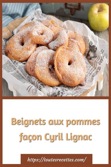 Beignets aux pommes façon Cyril Lignac Toutes Recettes Beignet aux