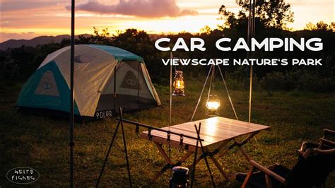 Cozy Car Camping Viewscape Nature S Park Tanay Rizal Glamping