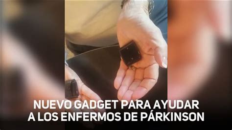 Un Nuevo Gadget Para Ayudar A Enfermos De Parkinson Público Tv