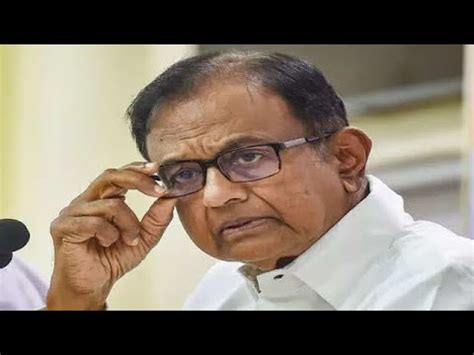 Chidambaram On Dhankhar S Remarks On Judiciary Constitution Not