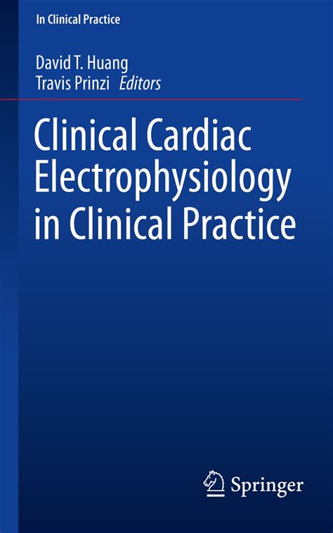 Clinical Cardiac Electrophysiology In Clinical Practice Ebook By Epub