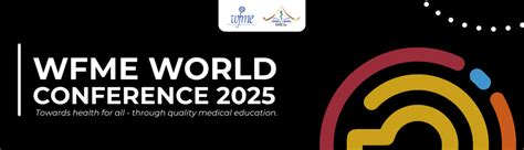 WFME World Conference 2025 The World Federation For Medical Education