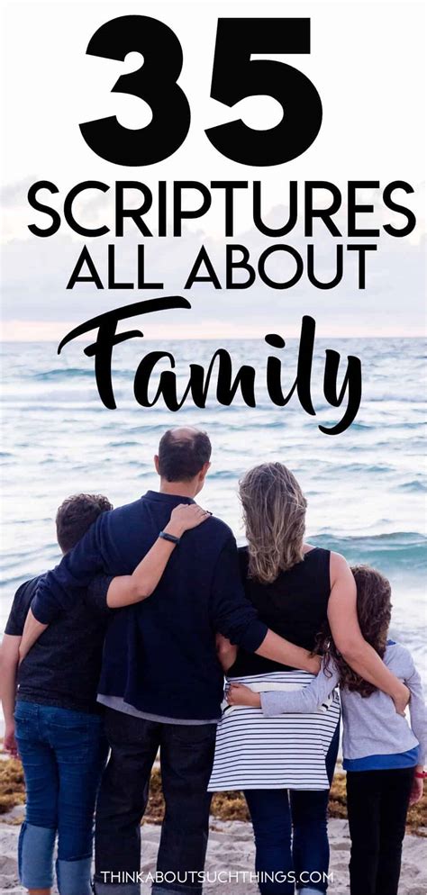 35 Inspirational Bible Verses About Family | Think About Such Things