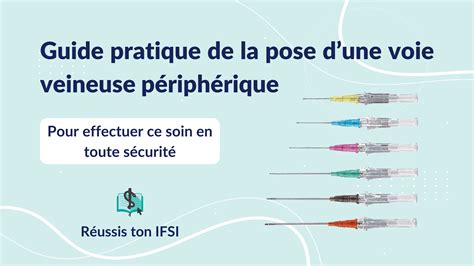 Guide pratique de la pose dune voie veineuse périphérique