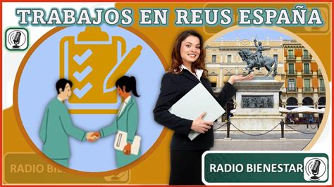 ≫ 🥇 Trabajos En Reus España 2024 2025 【2024 】pueblos Mágicos De México 🇲🇽