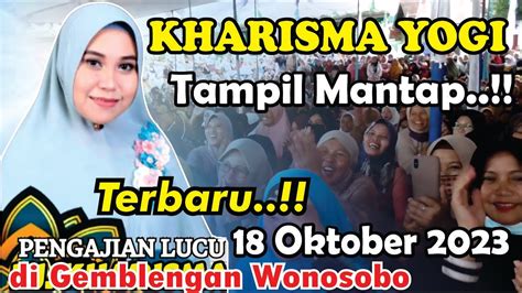 Terbaru Pengajian Bersama Hj Kharisma Yogi Noviana Tampil Mantap Lucu