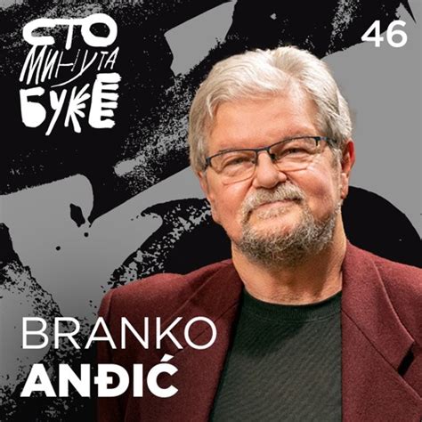 Stream episode Branko Anđić pisac i prevodilac I Sto minuta buke 046