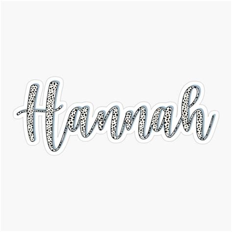 Hannah Name Dalmatian Pattern Hannah First Name Sticker For Sale By