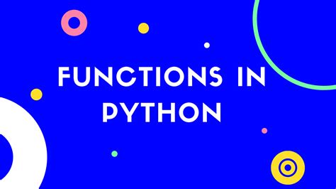 Functions In Python Explained With Code Examples