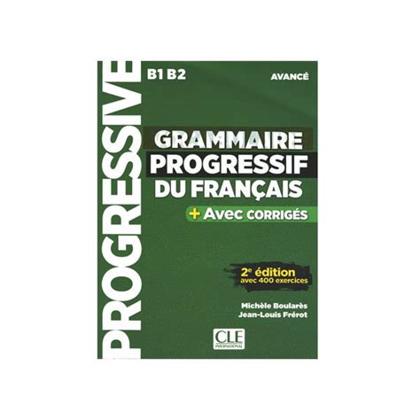 Grammaire Progressive Du Francais B1b2 Avance 2ed فروشگاه اینترنتی