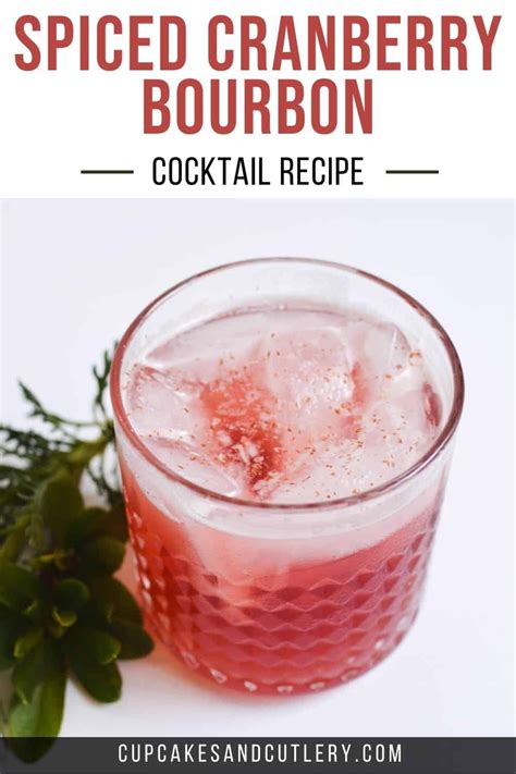 Cranberry Bourbon Cocktail Recipe Bourbon Cocktails Bourbon