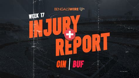 Bengals issue final injury report before Week 17 vs. Bills