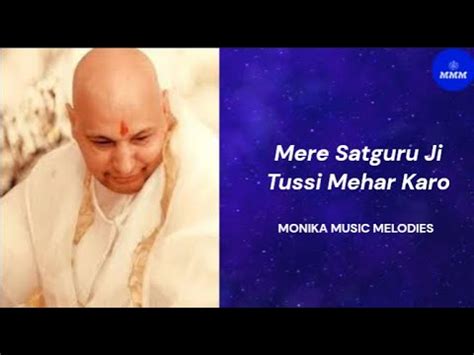 Mere Satguru Ji Tussi Mehar Karo Guruji Bade Mandir YouTube