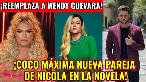 COCO MAXIMA REEMPLAZA A WENDY EN LA TELENOVELA DE JUAN OSORIO SERA