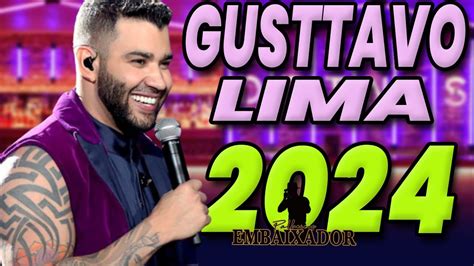 GUSTTAVO LIMA AS MELHORES DO GUSTTAVO LIMA GUSTTAVO LIMA MAIS