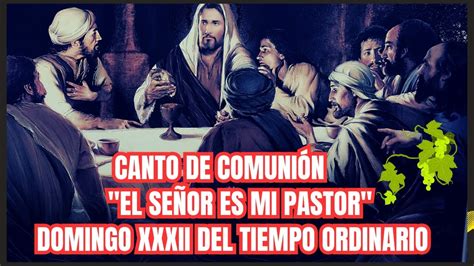 Canto de comunión para el 12 Nov 2023 Domingo XXXII Tiempo Ordinario