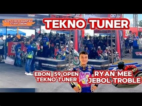 Adit Coco Mantau Ebon Saat Start Open Tekno Tuner Youtube