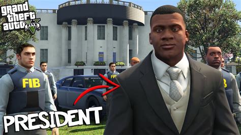 Franklin Becomes The President Gta 5 Mods Youtube