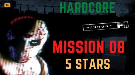 Manhunt Mission View Of Innocence Hardcore Stars Gameplay