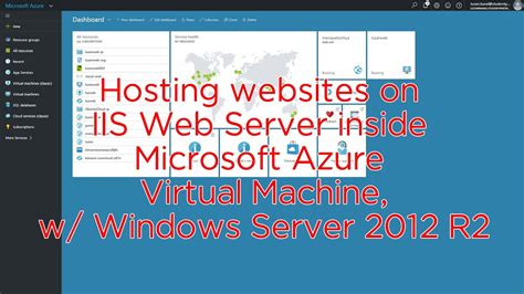 Hosting Websites On Iis Web Server Inside Microsoft Azure Virtual