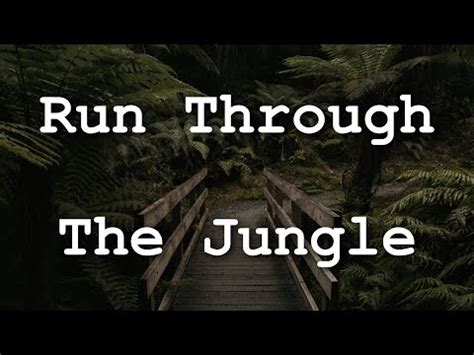 Creedence Clearwater Revival - Run Through the Jungle (Lyrics) - YouTube