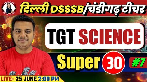 DSSSB CHANDIGRAH TGT SCIENCE CLASSES 2024 DSSSB TGT SCIENCE IMP