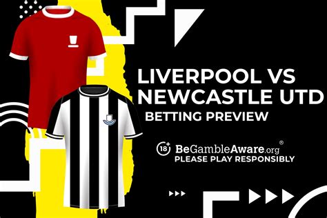 Liverpool Vs Newcastle United Prediction Odds And Betting Tips Talksport