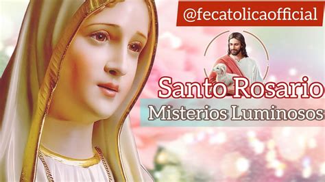 🌹santo Rosario De Hoy Jueves 31 Agosto🌹misterios Luminosos🌹